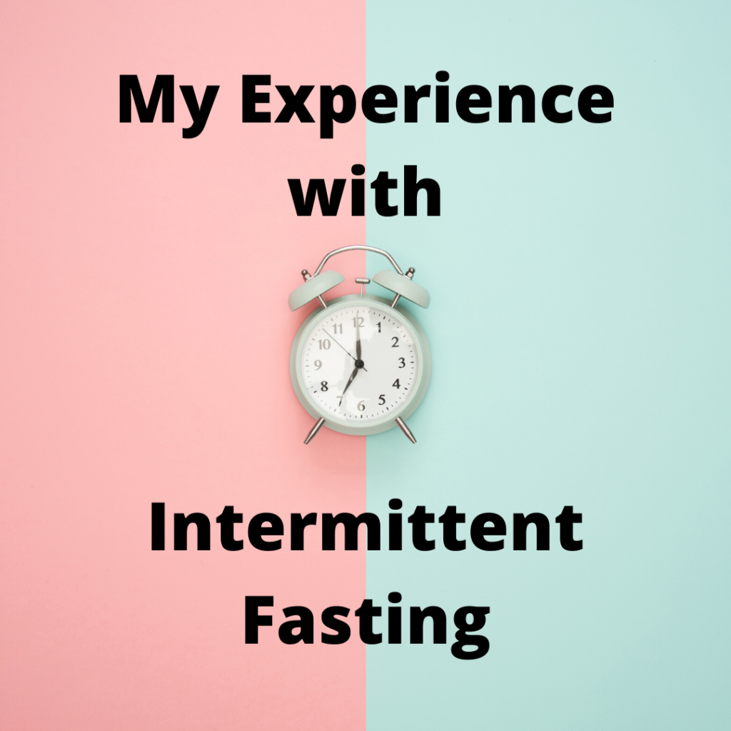My Experience with Intermittent Fasting - Part 1 • The Bosh Blog