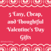 5 Easy Cheap And Thoughtful Valentine S Day Gifts The Bosh Blog 5 Easy Cheap And Thoughtful Valentine S Day Gifts The Bosh Blog
